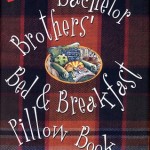 The Bachelor Brothers' Bed & Breakfast Pillow Book